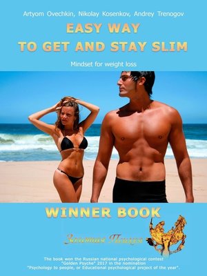 cover image of Easy Way to Get and Stay Slim. Mindset For Weight Loss